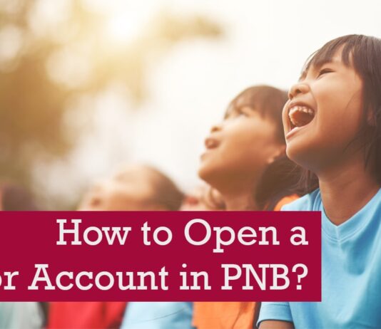 How to open a minor account in PNB