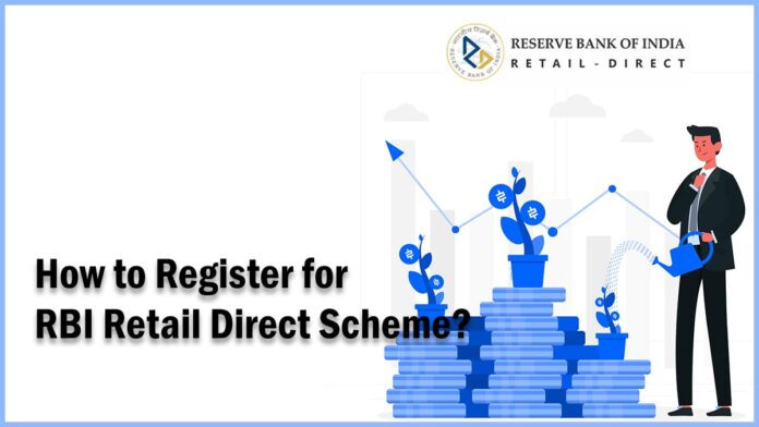 How To Register For RBI Retail Direct Scheme? Documents, Process, Etc.