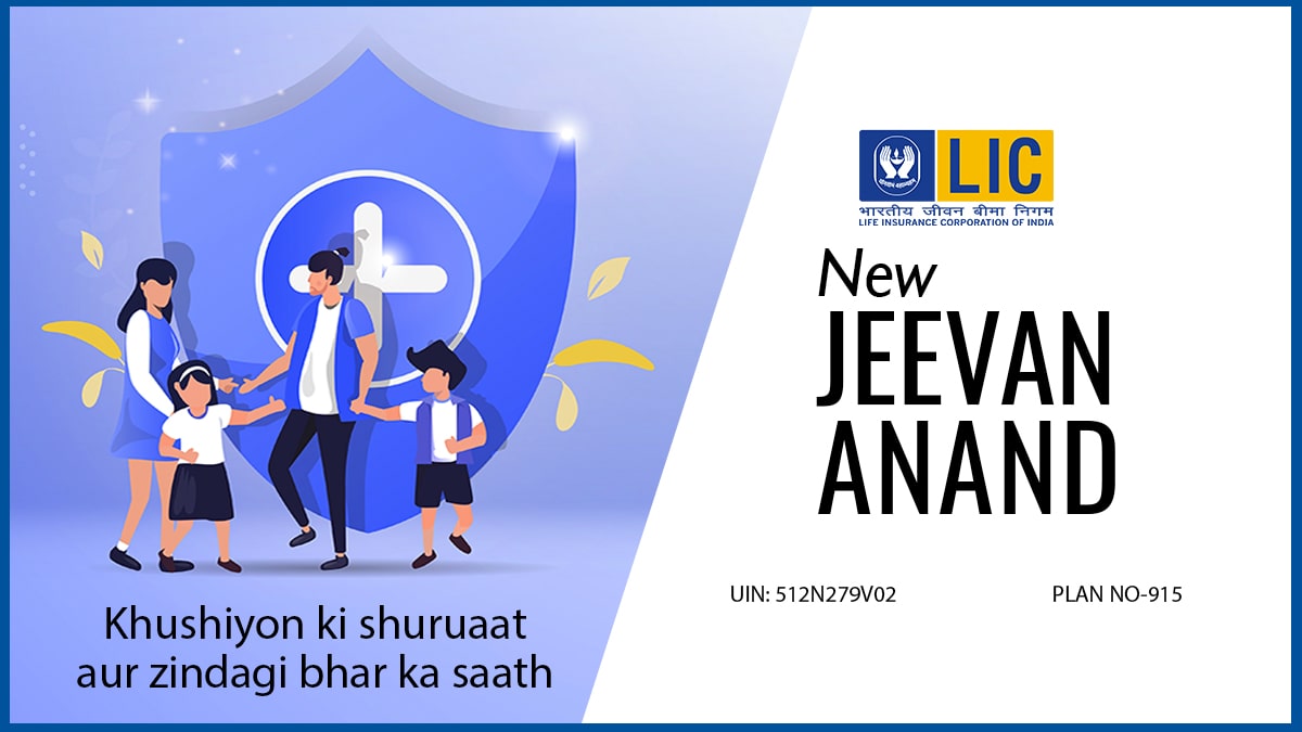 Lic New Jeevan Anand Policy 915 Benefits Eligibility Policy Loans Etc 3819