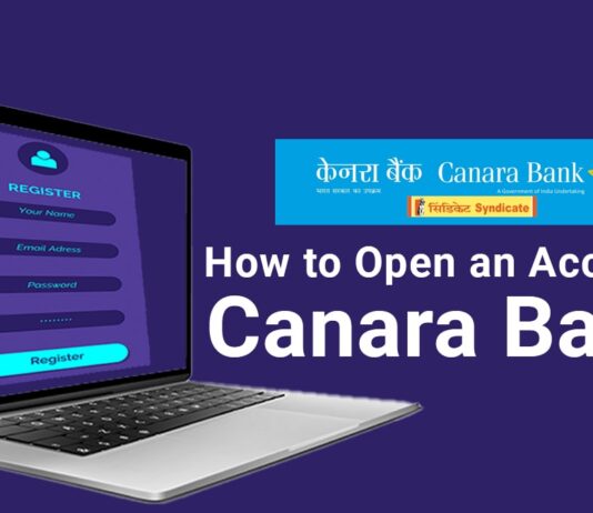 How to Open an Account in Canara Bank Documents Required, etc.