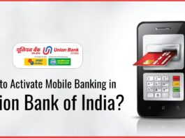 How to Activate Mobile Banking in Union Bank of India