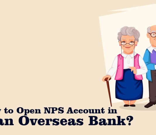 How to Open NPS Account in Indian Overseas Bank