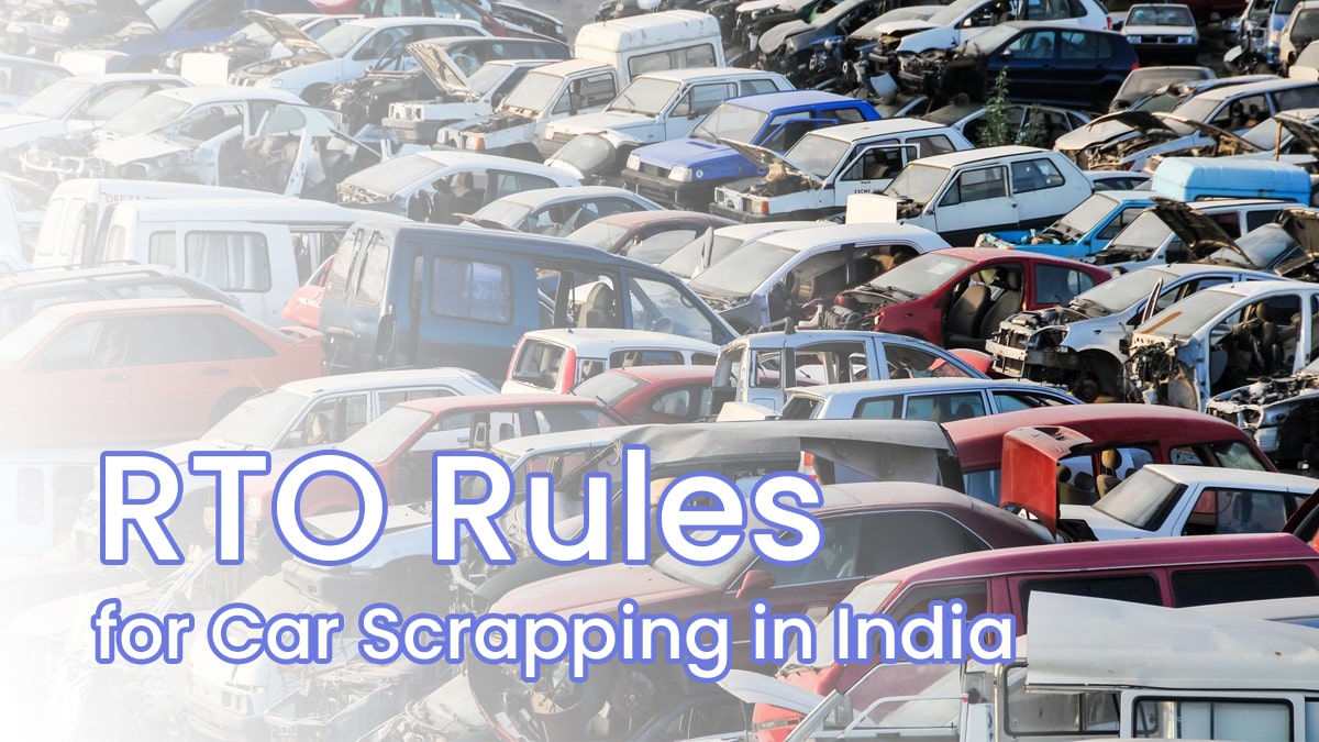 RTO Rules for Car Scrapping in India